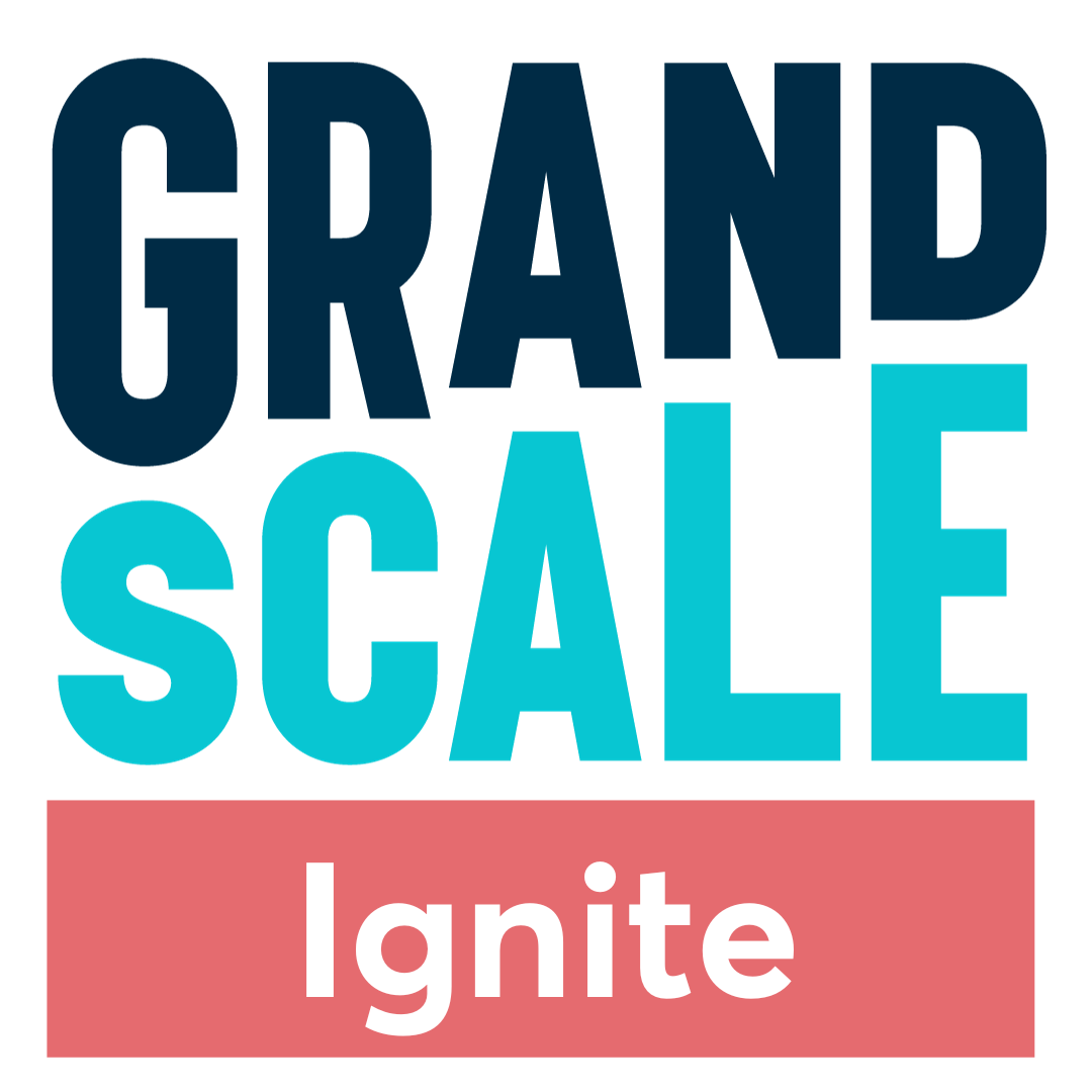 Grand Scale Ignite